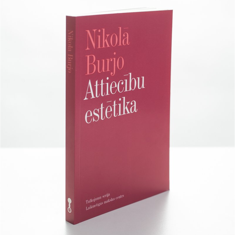 Nikolā Burjo. Attiecību estētika