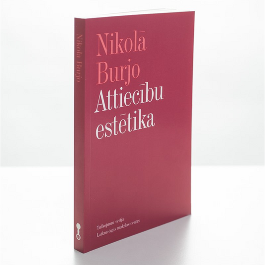 Nikolā Burjo. Attiecību estētika