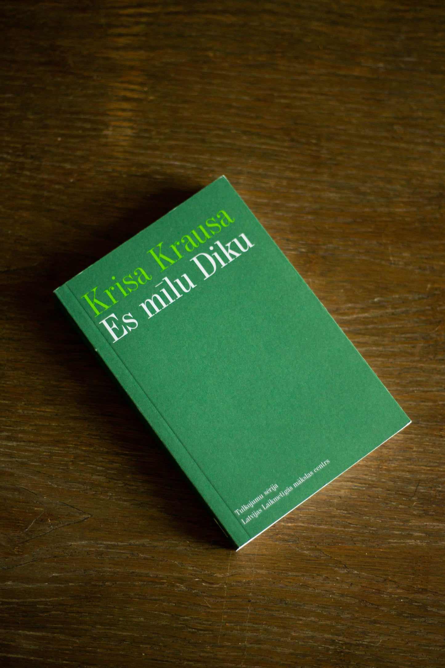 Krisa Krausa. Es mīlu Diku