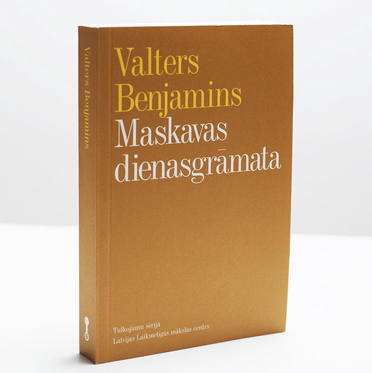 Valters Benjamins. Maskavas dienasgrāmata