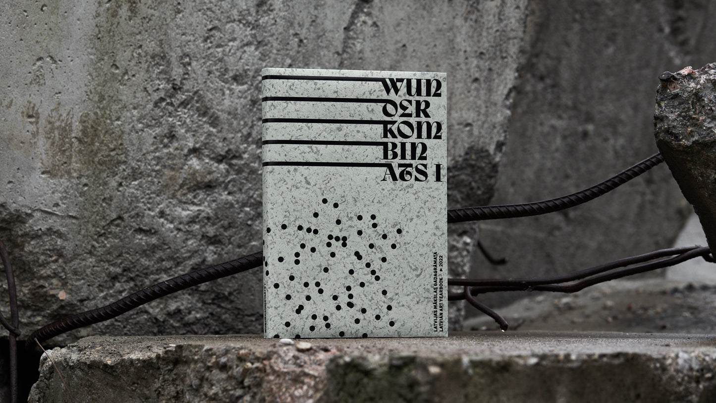 WunderKombināts I. Latvian Art Yearbook 2022