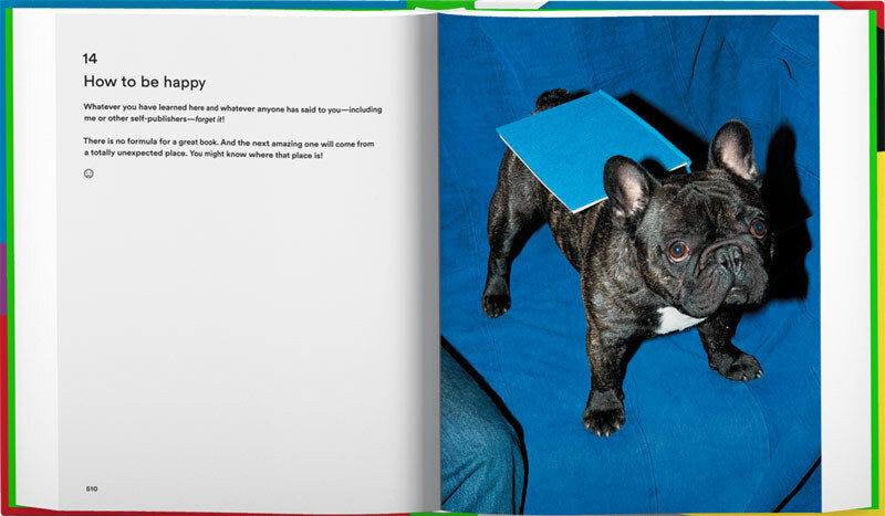 Self Publish, Be Happy. A DIY Photobook Manual and Manifesto