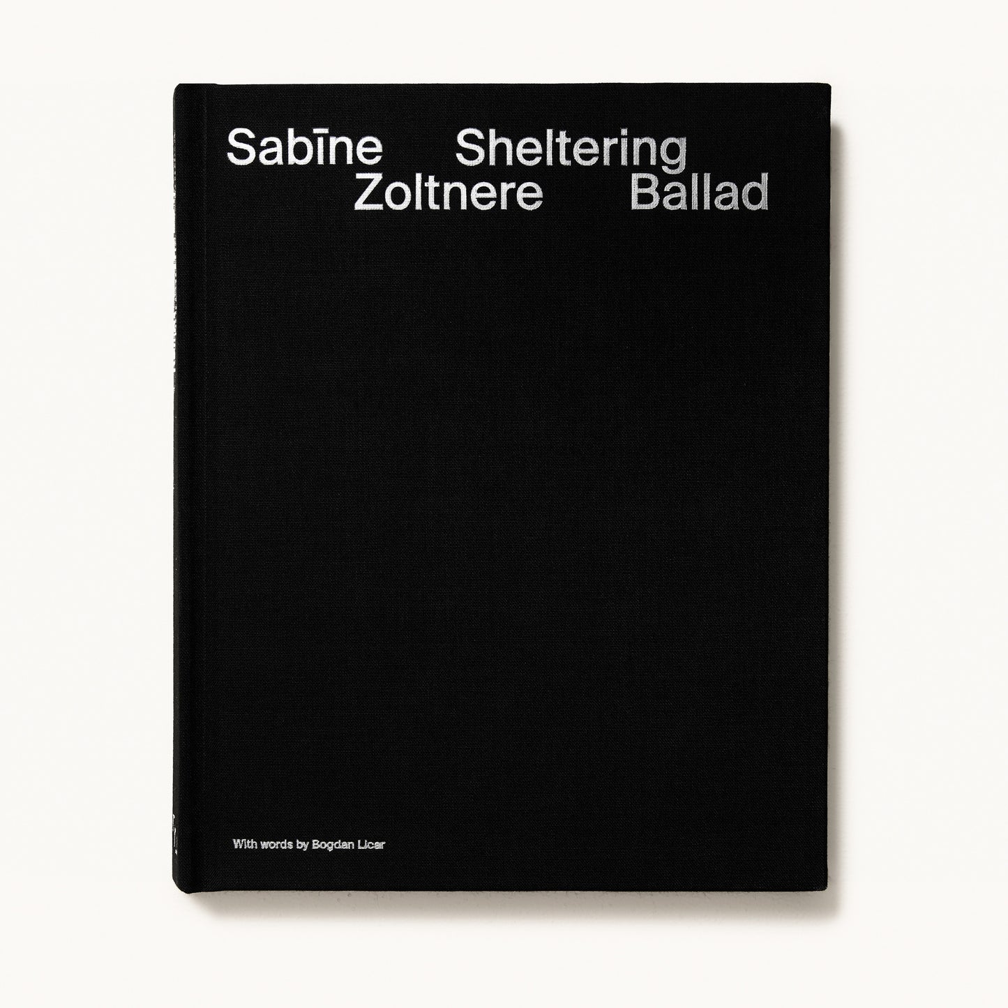 Sabīne Zoltnere. Sheltering Ballad Photobook