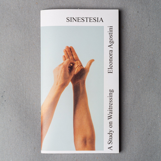 Eleonora Agostini. Sinestesia: A study of Waitressing