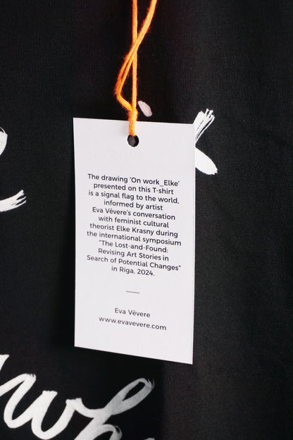 Eva Vēvere. Unisex T-Shirt "I see it everywhere women working too much"