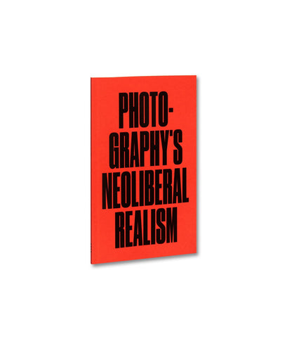Jörg Colberg. Photography's Neoliberal Realism