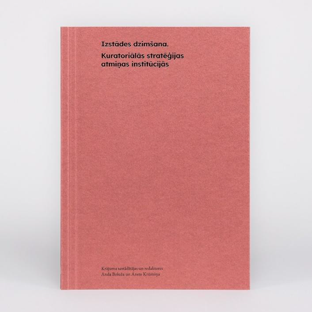 The Birth of an Exhibition. Curatorial Practices in Memory Institutions