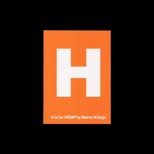 Maren Krings. H is for Hemp