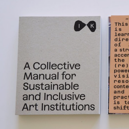 Islands of Kinship: A Collective Manual for Sustainable and Inclusive Art Institutions