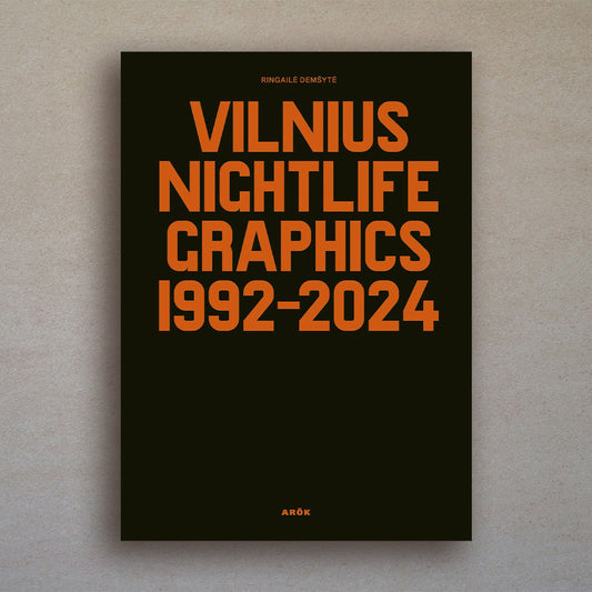 Vilnius Nightlife Graphics 1992–2024