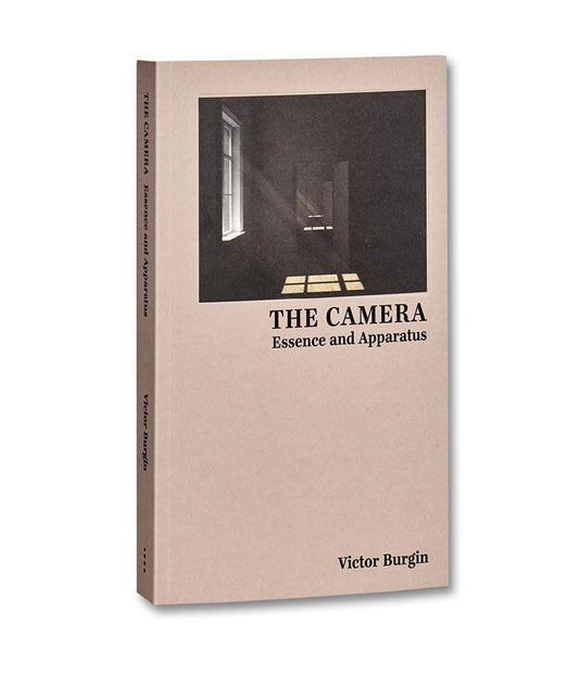 Victor Burgin. The Camera: Essence and Apparatus